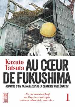 Au coeur Fukushima 1